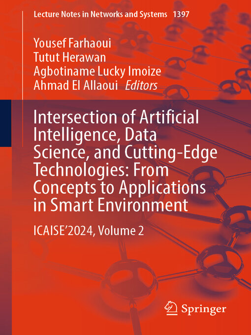 Title details for Intersection of Artificial Intelligence, Data Science, and Cutting-Edge Technologies by Yousef Farhaoui - Available